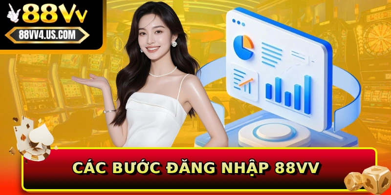 Các bước đăng nhập 88VV